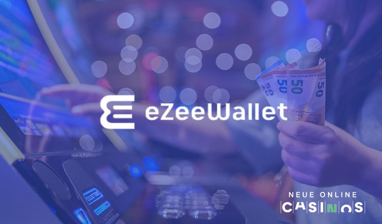 NEUE Ezeewallet